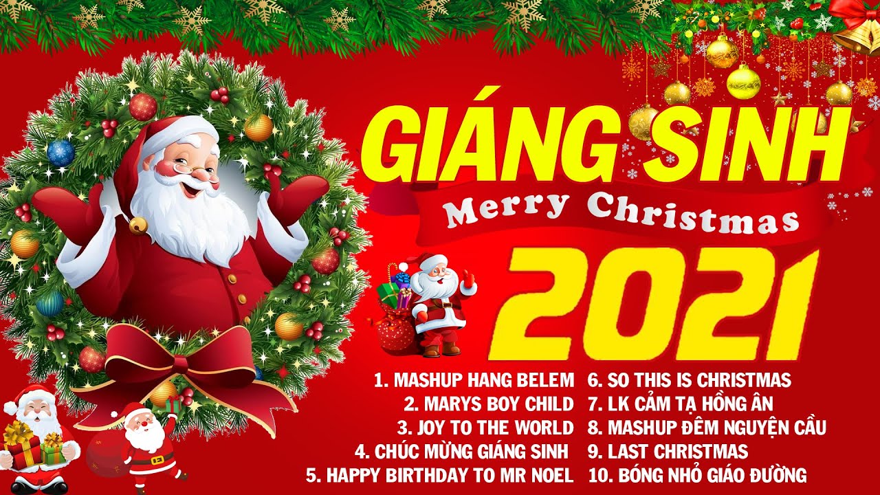 LK Nhạc Noel, Nhạc Giáng Sinh Sôi Động Hay Nhất 2021 - Ngập Tràn Không Khí  Mừng Giáng Sinh 2021 - YouTube