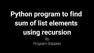 Python Program to find sum of list elements using Recursion