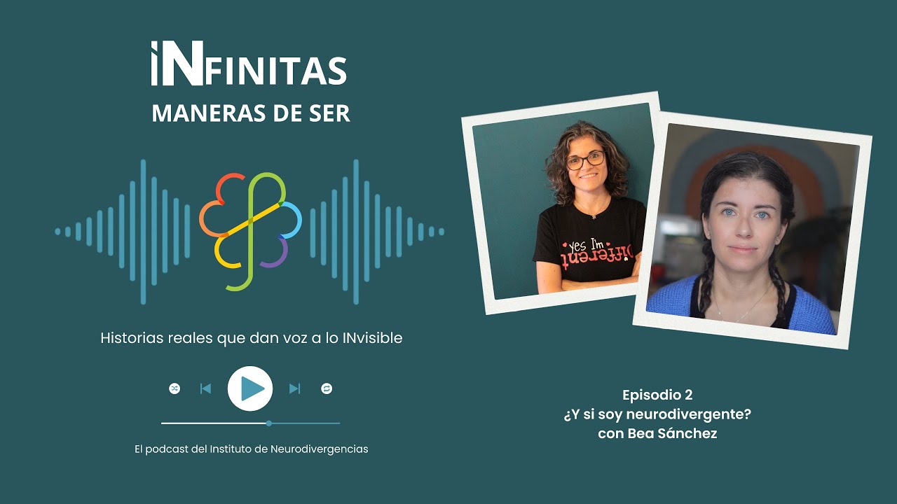 Episodio 2: ¿Y si soy neurodivergente? Con Bea Sanchez