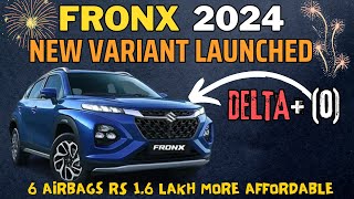 New  Maruti Fronx 2024 Delta Plus (O) Launched: 6 Airbags at an Affordable Price! #fronx2024 #fronx