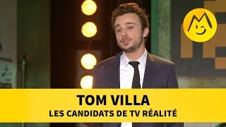 Tom Villa - Les candidats de TV réalité