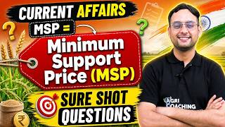 Minimum Support Price (MSP) — Sure Shot Questions | Current Affairs for Agriculture Exams 2026