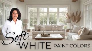 Best Soft White Paint Colors | Your Favorites!
