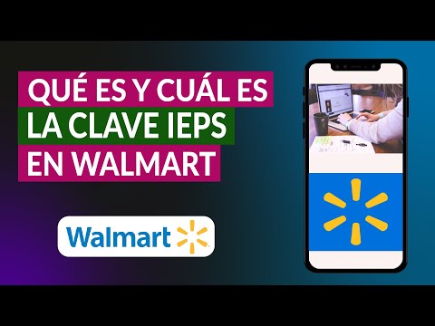 ¿Qué es el IEPS y Cuál es la Clave IEPS en Walmart? Impuesto Especial Sobre Producción de Servicios