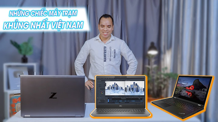 Laptop cấu hình khủng nhất hiện nay