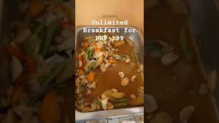 Unlimited Breakfast For Php199