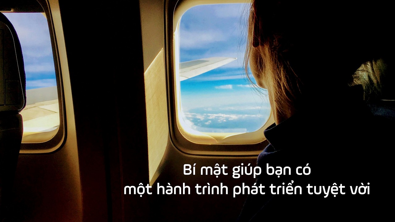 Outline Video Bí mật cho bạn có một hành trình phát triển tuyệt vời rút ra từ tôi và từ 1000 người tôi phỏng vấn