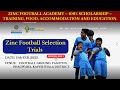 Football selection trials in zinc football  scholarship  thetrackstart