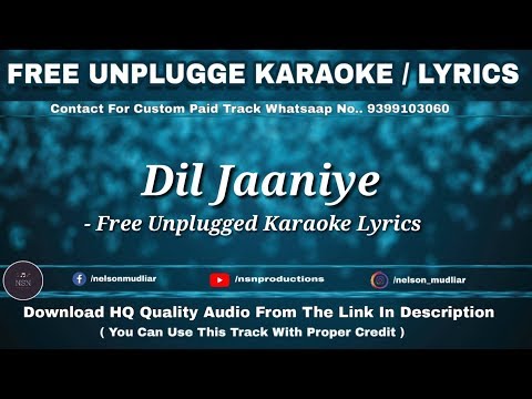 dil-jaaniye-|-jubin-nautiya-l-free-unplugged-karaoke-lyrics-|-nelson-mudliar