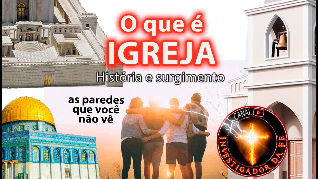 A VERDADEIRA IGREJA origem e significado - YouTube