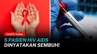 Ajaib! Lansia Sembuh Dari HIV, Kenali Penanganannya | Health Today