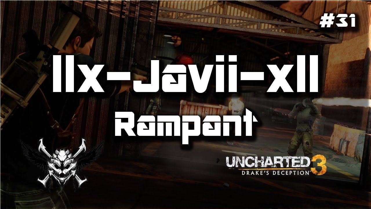Uncharted 3: llx-Javii-xll l Rampant l The Plaza l Team Deathmatch HD
