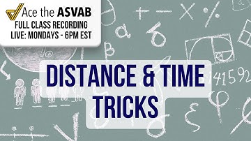 ASVAB Arithmetic Reasoning: Distance, Rate & Time Word Problems Explained!