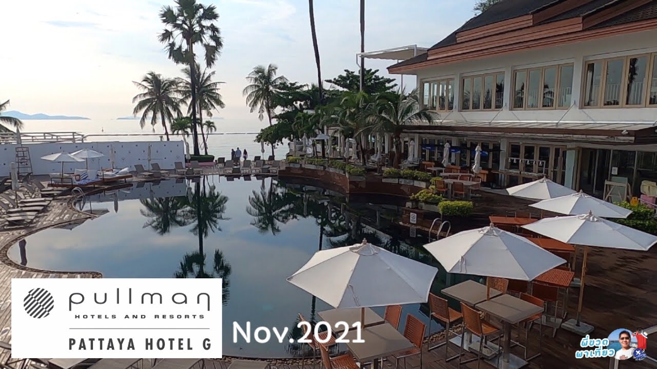 รีวิว pullman pattaya hotel G ใช้เราเที่ยวด้วยกัน ลด 40% มาดูว่า เริ่มประเทศรอบนี้ เป็นอย่างไรบ้าง