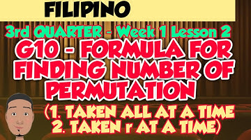 G10 - FORMULA for FINDING NUMBER PERMUTATIONS (taken all at a time and taken r at a time)