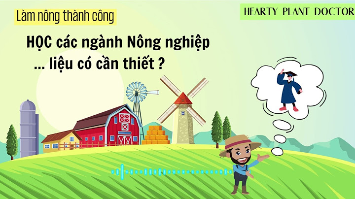 Đại học nông nghiệp có những ngành nào năm 2024