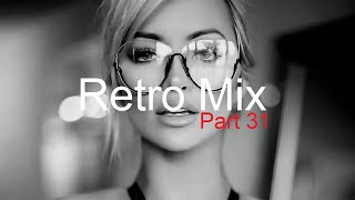 RETRO MIX (Part 31) Best Deep House Vocal & Nu Disco