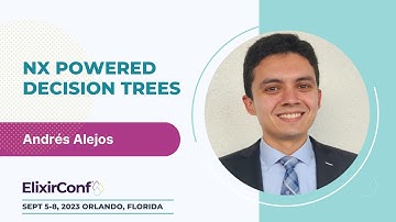 ElixirConf 2023 - Andrés Alejos - Nx Powered Decision Trees