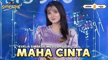 MAHA CINTA - EVALIA - SIMPATIK MUSIC