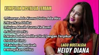 Heidy Diana Lagu Nostalgia Terpopuler | Kumpulan Lagu Lawas terbaik #HeidyDiana
