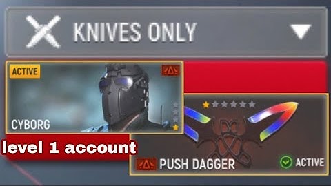 cyborg + push dagger - Knifes Only | level 1 account | Modern Ops