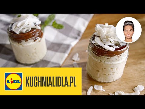 Kokosowe (i wegańskie!) LOVE, czyli szybkie à la bounty w słoiczku 🥥 | Kinga Paruzel & Kuchnia Lidla