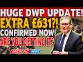 🚨 DWP £631 CONFIRMED Payment | UK Seniors Update | Over-60s Rule Change Explained