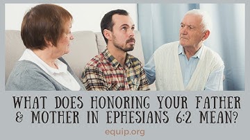 Honor Your Father and Mother (Eph. 6:2)