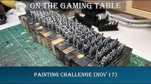 Painting challenge Nov 17 - On The Gaming Table