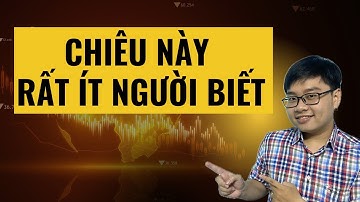Bank trader tiết lộ cách scalping bắt đỉnh chuẩn xác - Nhật Hoài Trader