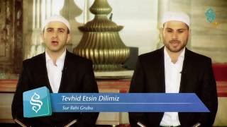 Sur İlahi Grubu - Tevhid Etsin Dilimiz Resimi