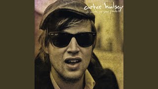 Watch Carter Hulsey Dont Waste Time video