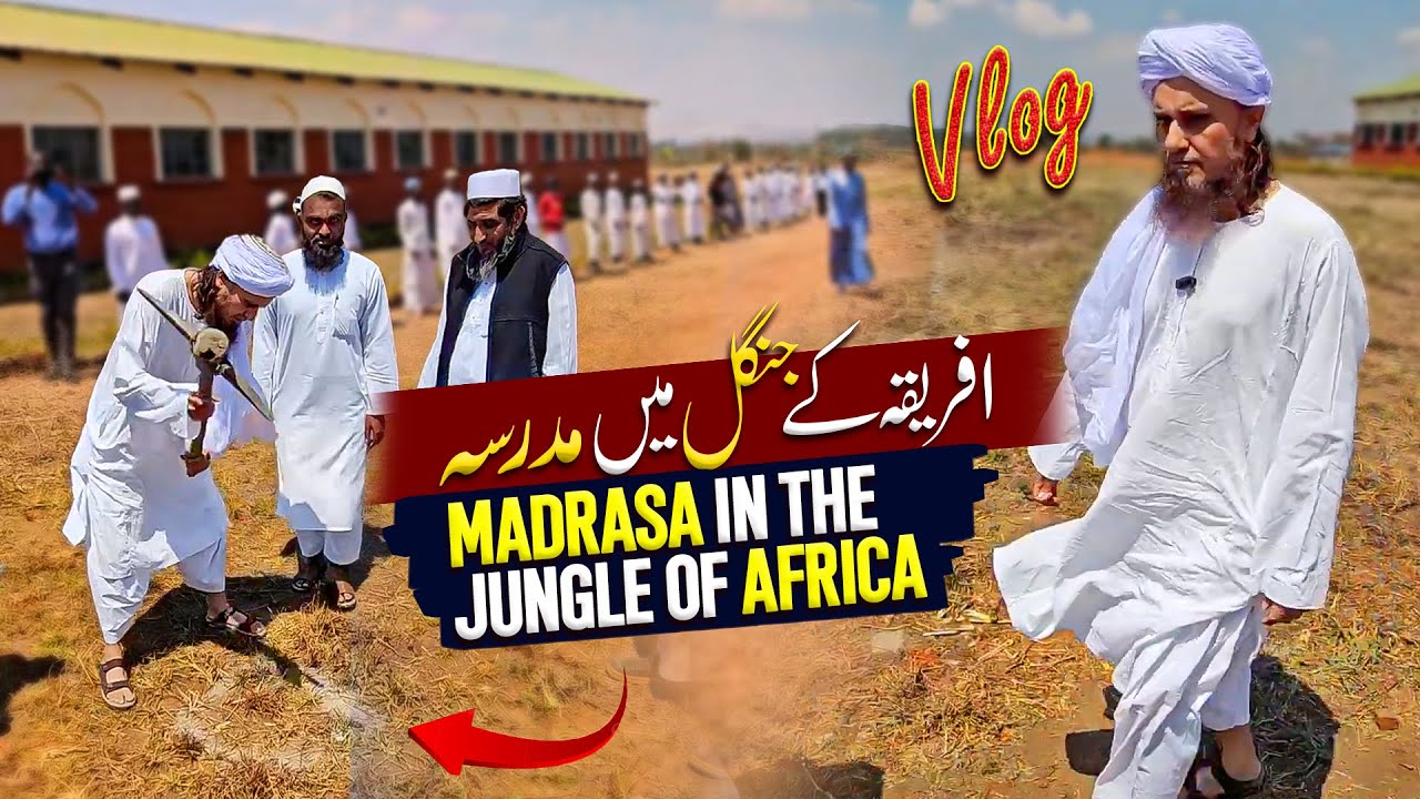 Madrasa in the jungle of Africa - Mufti Tariq Masood Vlogs