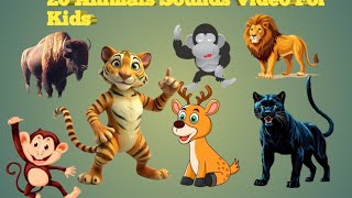Animal Sounds for Kids - 20 amazing animals l animal sound |  Animal sounds for kids | wild animals
