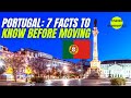 Portugal: 7 Facts to Know Before Moving