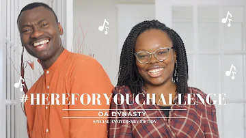 OA Dynasty Special Wedding Anniversary Edition | HERE FOR YOU by JayMikee ft. TeeMikee