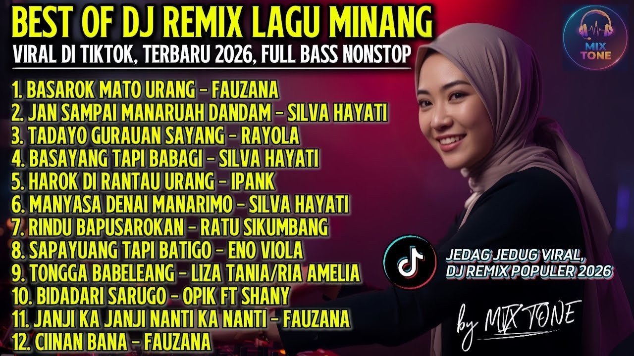 BEST OF DJ REMIX LAGU MINANG | Viral Tiktok Terbaru 2026 Full Bass Nonstop Jedag Jedug