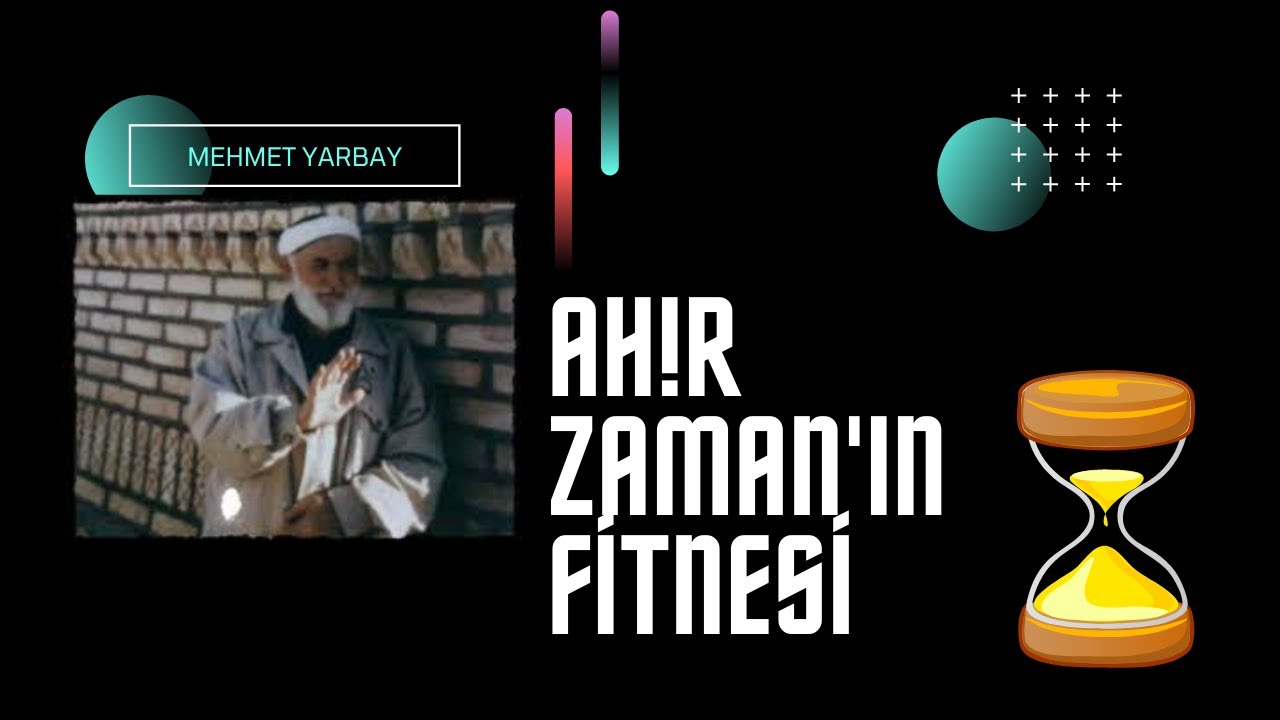 AHİR ZAMAN'IN FİTNESİ | YARBAY MEHMET ILDIRAR