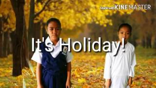 It Is Holiday- Year 3 Sk Dalit