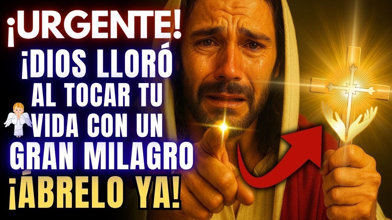 ¡DIOS LLORÓ AL TOCAR TU VIDA CON UN GRAN MILAGRO!