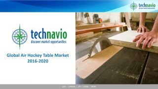 Global Air Hockey Table Market 2016-2020