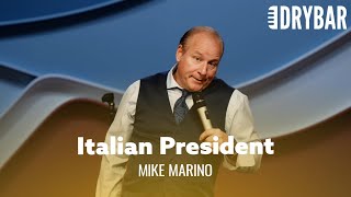 If An Italian Was President Of The United States. Mike Marino - Full Special