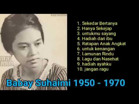 lagu nostalgia 50-70an Babay Suhaimi