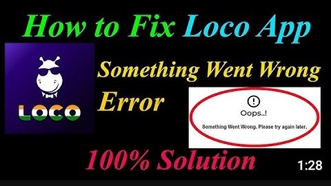 HOW to fix🙄 loco app something went wrong problem solving 100% working trick|| 2023 || 😱🤞🥰