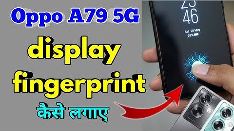 how to set display fingerprint lock in oppo a79 5g, oppo a79 5g fingerprint lock