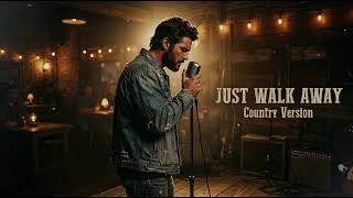 Download Lagu JUST WALK AWAY - CELINE DION || COUNTRY VERSION Download Lagu JUST WALK AWAY - CELINE DION || COUNTRY VERSION