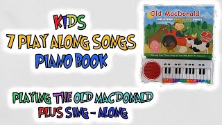 Old MacDonald piano book | Playing the piano book and sing - along | Fast play without looking