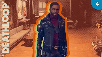 Deathloop | PART 4 | THE L.P.P.