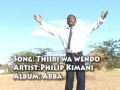 THIIRI WA WENDO(ORIGINAL)- PHILIP KIMANI