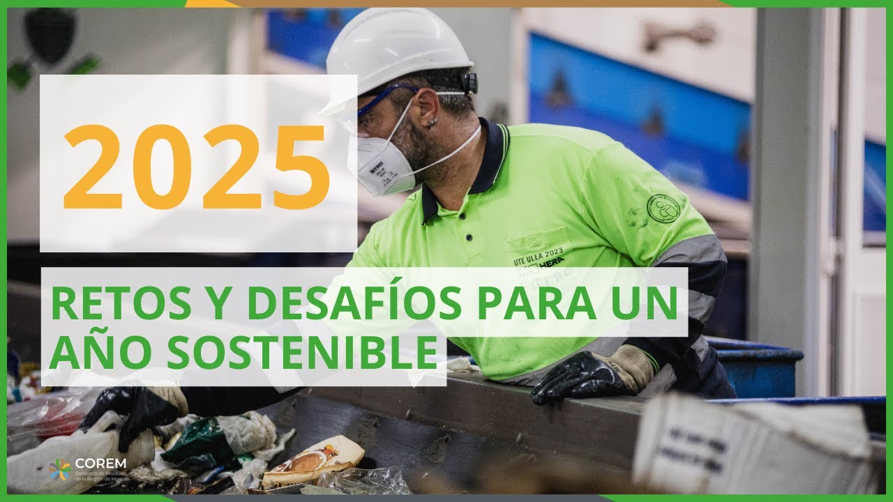 2025: Retos y desafíos para un años sostenible - YouTube